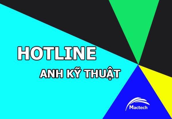 Kỹ thuật Mactech liên hệ số nào